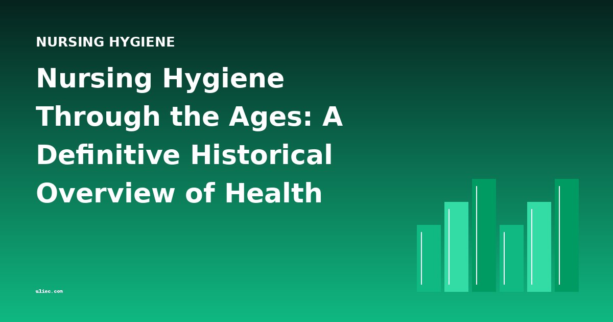 Nursing Hygiene Through the Ages: A Definitive Historical Overview of Health Manuals and Veterinary Care