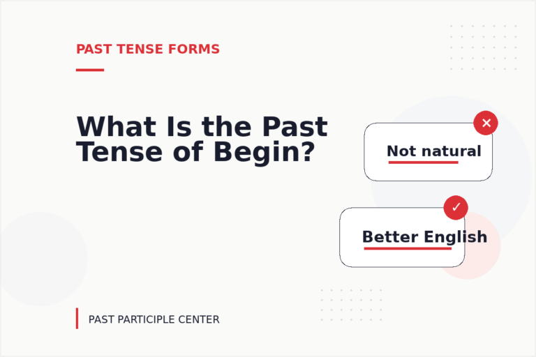 What Is the Past Tense of Begin?