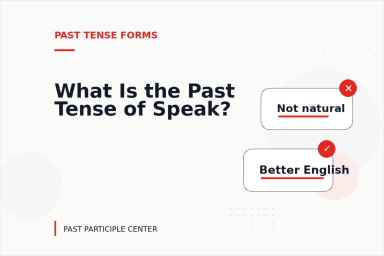 What Is the Past Tense of Speak?