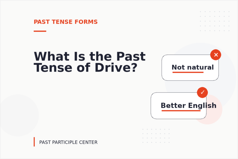 What Is the Past Tense of Drive?
