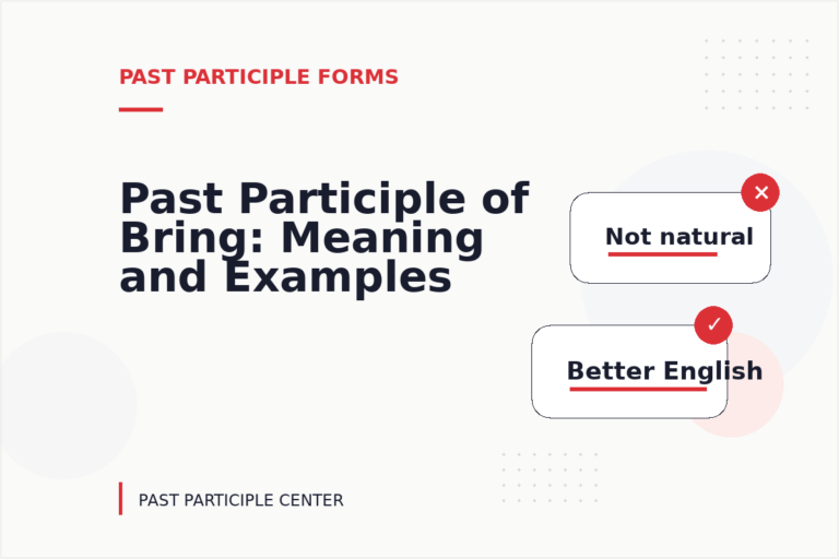 Past Participle of Bring: Meaning and Examples