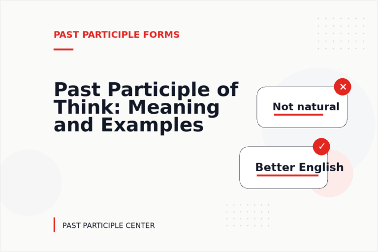 Past Participle of Think: Meaning and Examples