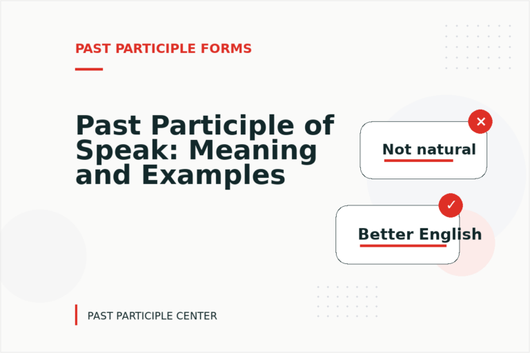 Past Participle of Speak: Meaning and Examples