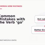 Common Mistakes with the Verb ‘go’