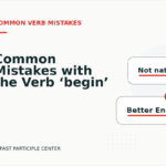 Common Mistakes with the Verb ‘begin’