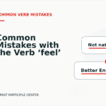 Common Mistakes with the Verb ‘feel’
