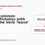 Common Mistakes with the Verb ‘leave’