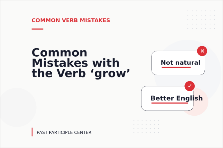 Common Mistakes with the Verb ‘grow’